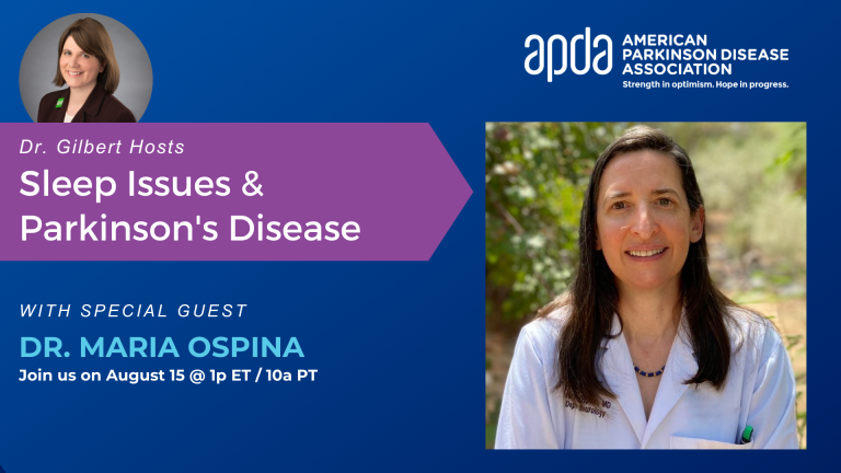 Dr. Gilbert Hosts: Sleep Issues & Parkinson’s Disease