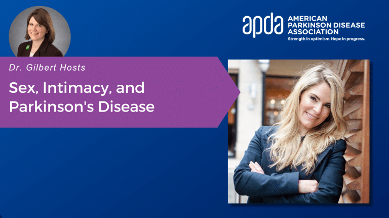Dr. Gilbert Hosts: Sex, Intimacy, & Parkinson’s Disease
