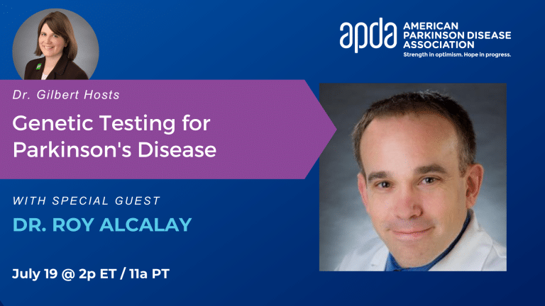 Dr. Gilbert Hosts: Genetic Testing for Parkinson’s Disease
