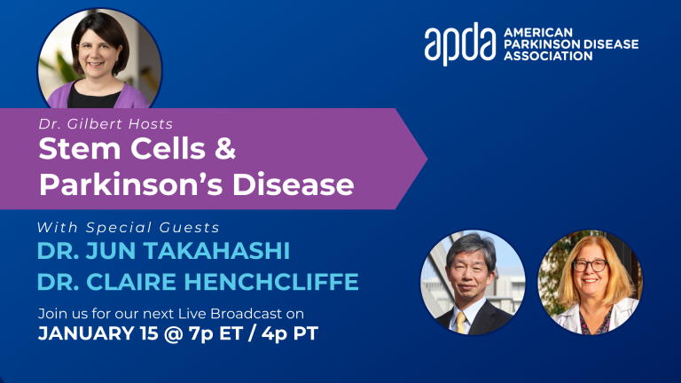 Dr. Gilbert Hosts: Stem Cells & Parkinson’s Disease